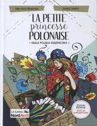 Couverture du livre « La petite princesse polonaise » de Wisniewski Anne-Mari aux éditions Nord Avril