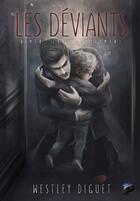 Couverture du livre « Les deviants » de Diguet-W aux éditions Sidh Press