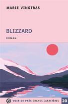 Couverture du livre « Blizzard » de Marie Vingtras aux éditions Voir De Pres