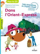 Couverture du livre « Super-Ouaf Tome 6 : dans l'Orient-Express » de Helene Convert et Stephanie Guerineau aux éditions Milan