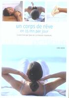 Couverture du livre « Un Corps De Reve En 15 Minutes Par Jour » de Lydie Raisin aux éditions Marabout