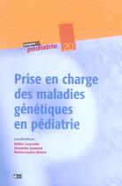 Couverture du livre « Prise en charge des maladies genetiques en pediatrie » de Didier Lacombe aux éditions Doin