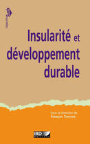 Couverture du livre « Insularité et développement durable » de Francois Taglioni aux éditions Ird Editions