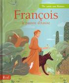 Couverture du livre « François, le pauvre d'Assise » de Claire De Gastold et Juliette Levivier aux éditions Mame