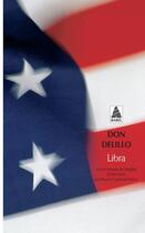 Couverture du livre « Libra » de Don Delillo aux éditions Actes Sud