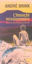 Couverture du livre « L'insecte missionnaire » de Andre Brink aux éditions Actes Sud