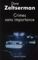 Couverture du livre « Crimes sans importance » de Dave Zeltserman aux éditions Rivages