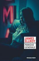 Couverture du livre « Panique générale » de James Ellroy aux éditions Rivages