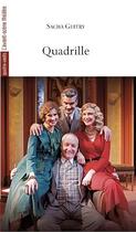 Couverture du livre « Quadrille » de Sacha Guitry aux éditions Avant-scene Theatre