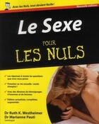 Couverture du livre « Le sexe pour les nuls (2e édition) » de Marianne Pauti et Ruth K Westheimer aux éditions First