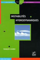 Couverture du livre « Instabilité hydrodynamique » de Charru J aux éditions Edp Sciences