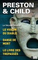 Couverture du livre « La trilogie Diogène ; trois enquêtes de l'inspecteur Pendergast » de Douglas Preston aux éditions Archipel