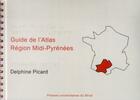 Couverture du livre « Atlas visuo tactile region midi pyrenees » de Delphine Picard aux éditions Pu Du Midi