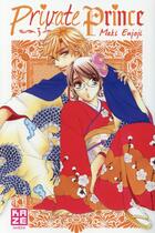 Couverture du livre « Private prince Tome 3 » de Maki Enjoji aux éditions Kaze