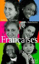 Couverture du livre « Françaises » de Dumeige/Ponchelet aux éditions Nil