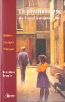 Couverture du livre « La psychanalyse de freud a aujourd'hui » de Dominique Bourdin aux éditions Breal