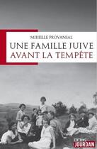 Couverture du livre « Une famille juive avant la tempete » de Provansal Mireille aux éditions Jourdan