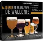 Couverture du livre « Bières et brasseries de Wallonie : Hainaut-BW » de Noe David et Thomas Costenoble aux éditions Weyrich