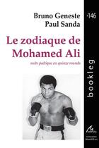 Couverture du livre « Le zodiaque de Mohamed Ali ; suite poétique en quinze rounds » de Bruno Geneste et Paul Sanda aux éditions Maelstrom