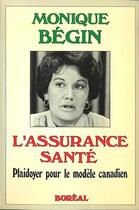 Couverture du livre « L'assurance-santé » de Monique Beguin aux éditions Boreal