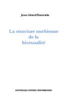Couverture du livre « La structure moebienne de la bisexualité » de Jean-Gerard Bursztein aux éditions Nouvelles Etudes Freudiennes