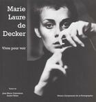Couverture du livre « Vivre pour voir » de Marie-Laure De Decker aux éditions Paris Audiovisuel