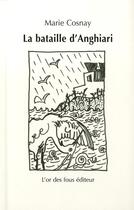 Couverture du livre « La bataille d'anghiari » de Cosnay/Gondicas aux éditions L'or Des Fous