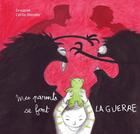 Couverture du livre « Mes parents se font la guerre » de Cecile Dalnoky et Groupiak aux éditions Carre De Vignes