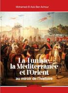 Couverture du livre « La Tunisie de Jadis et de naguère » de Mohamed-El Aziz Ben Achour aux éditions Leaders