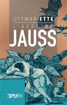Couverture du livre « L'affaire Jauss » de Ette Ottmar aux éditions Pu De Rouen