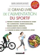 Couverture du livre « Le grand livre de l'alimentation du sportif » de Marie-Caroline Savelieff aux éditions Leduc