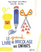 Couverture du livre « Le grand livre de bricolage des enfants » de Elisa Gehin et Virginie Aladjidi aux éditions Thierry Magnier