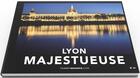 Couverture du livre « Lyon majestueuse » de Thierry Brusson aux éditions Thierry Brusson