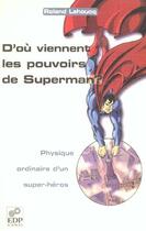 Couverture du livre « D'où viennent les pouvoirs de Superman ? » de Roland Lehoucq aux éditions Edp Sciences