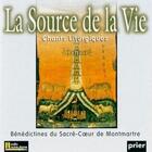 Couverture du livre « La source de la vie » de Benedictines Du Sacre-Coeur De Montmartre aux éditions Adf Musique