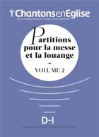 Couverture du livre « Chantons en eglise : partitions pour la messe et la louange vol 2 ; d-i » de  aux éditions Adf Musique