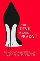 Couverture du livre « The Devil Wears Prada v.1 » de Lauren Weisberger aux éditions Harper Collins Uk