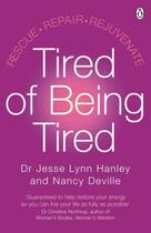 Couverture du livre « Tired of Being Tired » de Deville Nancy aux éditions Penguin Group Us