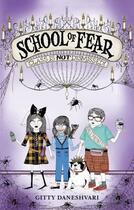 Couverture du livre « School of Fear: Class is Not Dismissed » de Gitty Daneshvari aux éditions Little Brown Book Group Digital