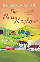 Couverture du livre « The New Rector » de Shaw Rebecca aux éditions Orion Digital