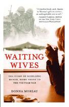 Couverture du livre « Waiting Wives » de Moreau Donna aux éditions Atria Books