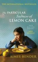 Couverture du livre « The Particular Sadness of Lemon Cake » de Aimee Bender aux éditions Random House Digital