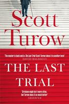 Couverture du livre « THE LAST TRIAL » de Scott Turow aux éditions Pan Macmillan