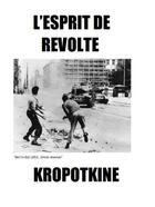 Couverture du livre « L'esprit de révolte » de Pierre Kropotkine aux éditions Les Editions De Londres