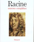 Couverture du livre « Oeuvres completes » de Jean Racine aux éditions Seuil