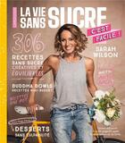 Couverture du livre « La vie sans sucre c'est facile ! » de Sarah Wilson aux éditions Larousse