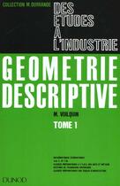 Couverture du livre « Geometrie Descriptive T.1 » de M Voilquin aux éditions Bordas