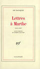 Couverture du livre « Lettres a marthe - (1919-1937) » de Joe Bousquet aux éditions Gallimard (patrimoine Numerise)