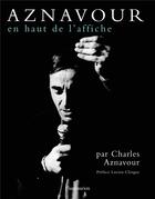 Couverture du livre « En haut de l'affiche » de Charles Aznavour aux éditions Flammarion