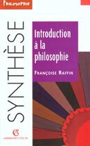 Couverture du livre « Introduction A La Philosophie » de Francoise Raffin aux éditions Armand Colin